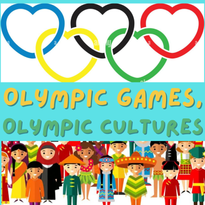 OLYMPIC GAMES, OLYMPIC CULTURES